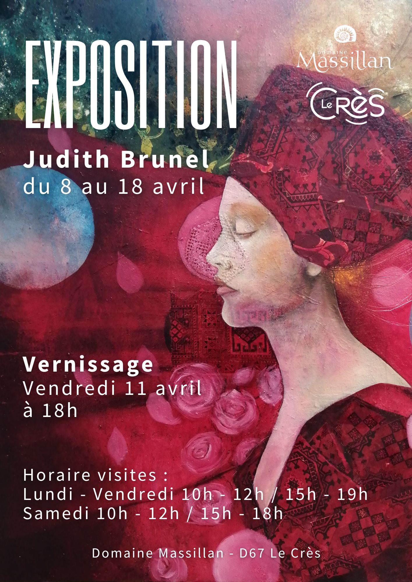 affiche expo Judith Brunel du 08 avril au 18 avril au Domaine Massillan. Vernissage le 11 avril